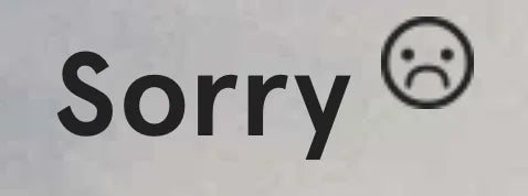 Sorry